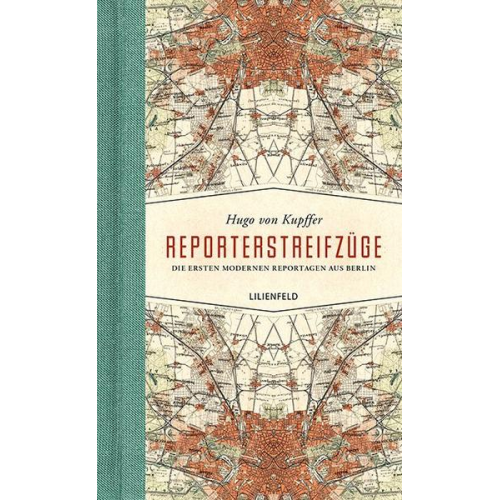 Hugo Kupffer - Reporterstreifzüge