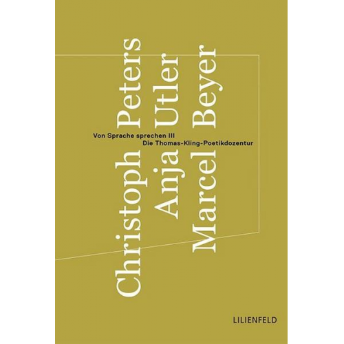 Christoph Peters & Anja Utler & Marcel Beyer - Von Sprache sprechen III