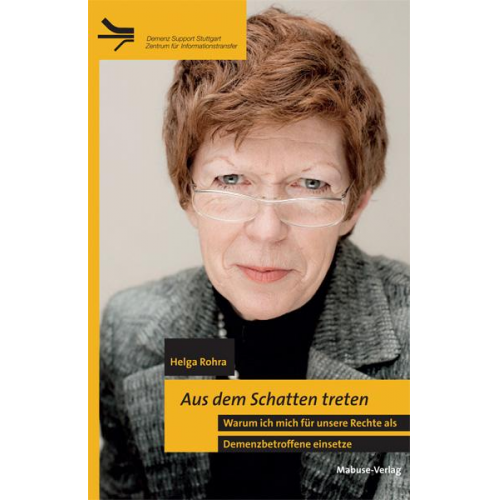 Helga Rohra - Aus dem Schatten treten