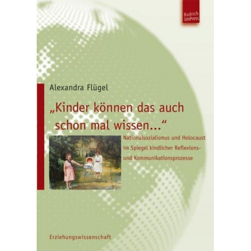 Alexandra Flügel - „Kinder können das auch schon mal wissen…“