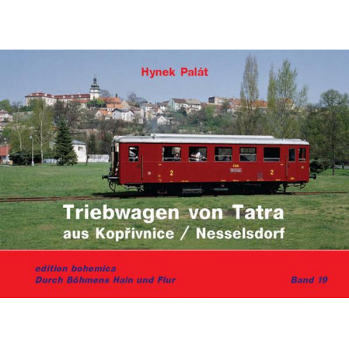 Hynek Palát - Triebwagen von TATRA aus Kopřivnice / Nesselsorf