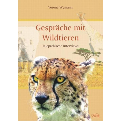 Verena Wymann - Gespräche mit Wildtieren