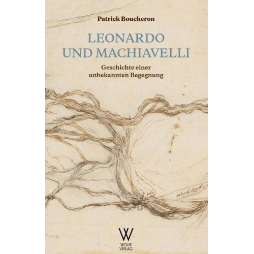 Patrick Boucheron - Leonardo und Machiavelli