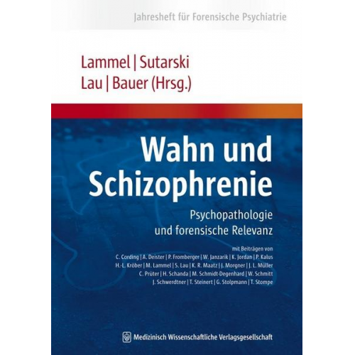 Matthias Lammel & Stephan Sutarski & Steffen Lau - Wahn und Schizophrenie