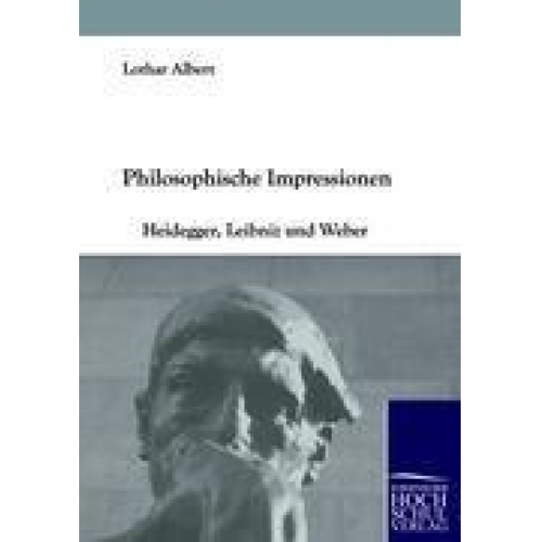 Lothar Albert - Philosophische Impressionen