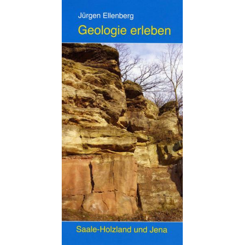 Jürgen Ellenberg - Geologie erleben