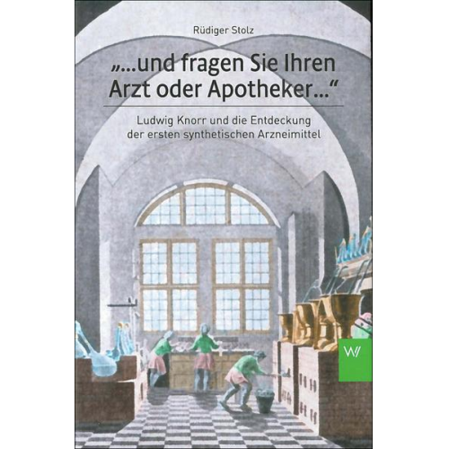 Rüdiger Stolz - ...und fragen Sie Ihren Arzt oder Apotheker...