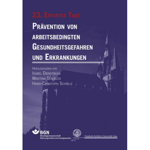 Prävention von arbeitsbedingten Gesundheitsgefahren und Erkrankungen