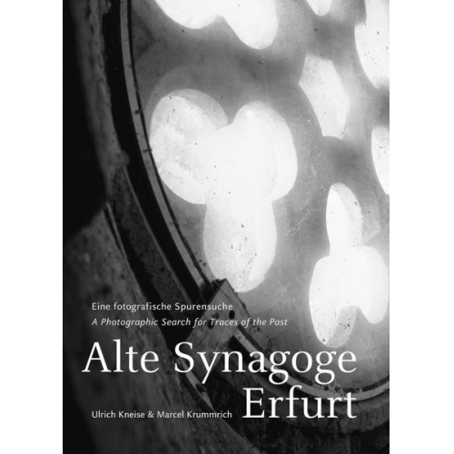 Maria Stürzebecher - Alte Synagoge Erfurt – Old Synagogue Erfurt