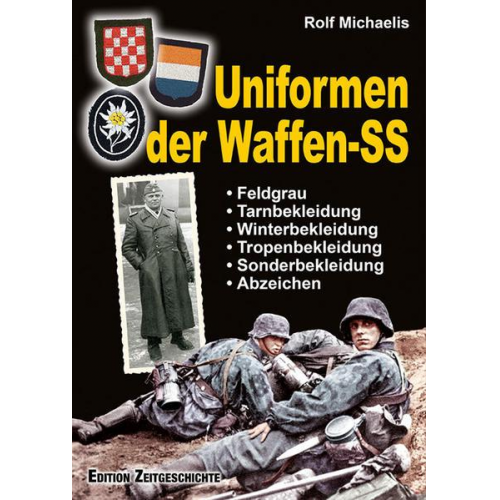 Rolf Michaelis - Uniformen der Waffen-SS