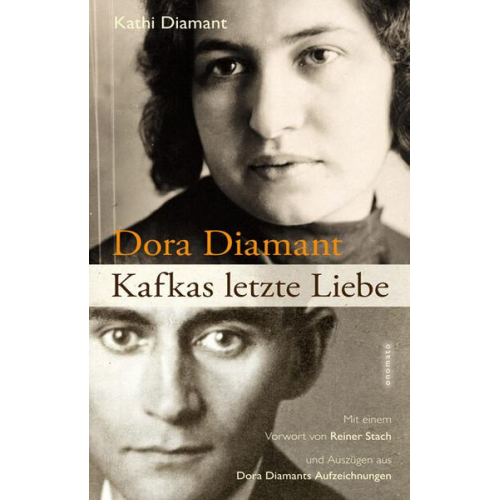 Kathi Diamant - Dora Diamant - Kafkas letzte Liebe