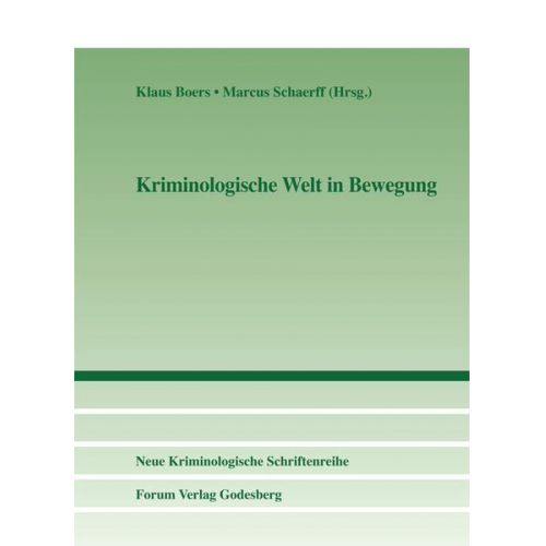 Kriminologische Welt in Bewegung