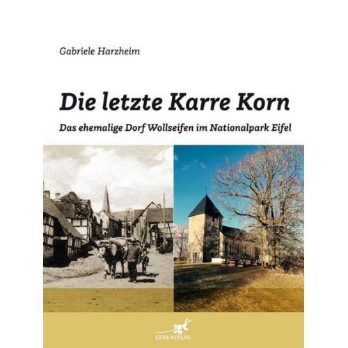 Gabriele Harzheim - Die letzte Karre Korn