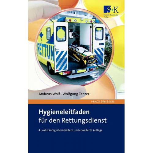 Andreas Wolf & Wolfgang Tanzer - Hygieneleitfaden für den Rettungsdienst