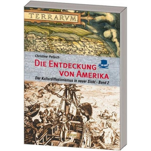 Christine Pellech - Pellech, C: Entdeckung von Amerika  Bd. 2