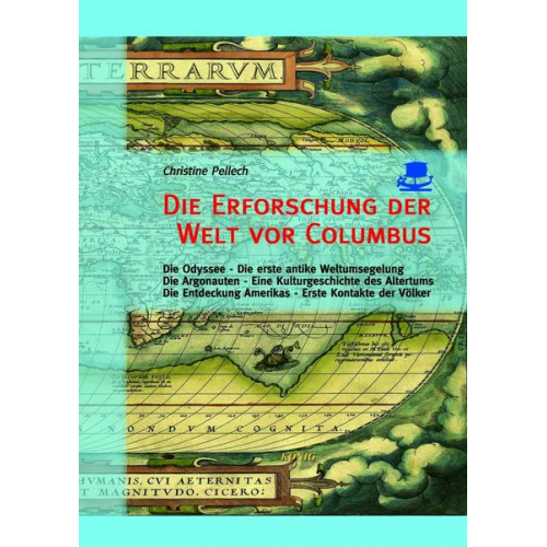 Christine Pellech - Die Erforschung der Welt vor Columbus