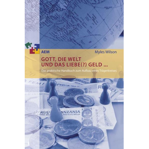 Myles Wilson - Gott, die Welt und das liebe(?) Geld ...