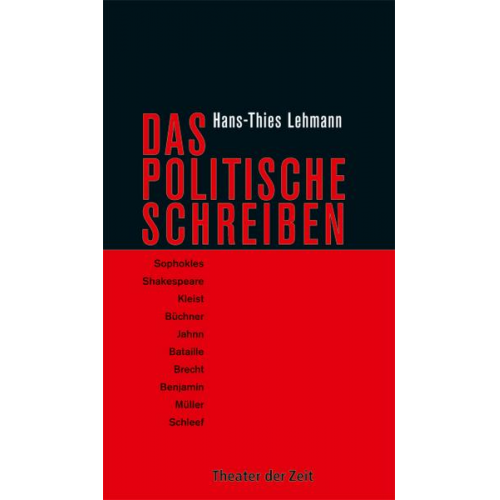 Hans-Thies Lehmann - Das Politische Schreiben