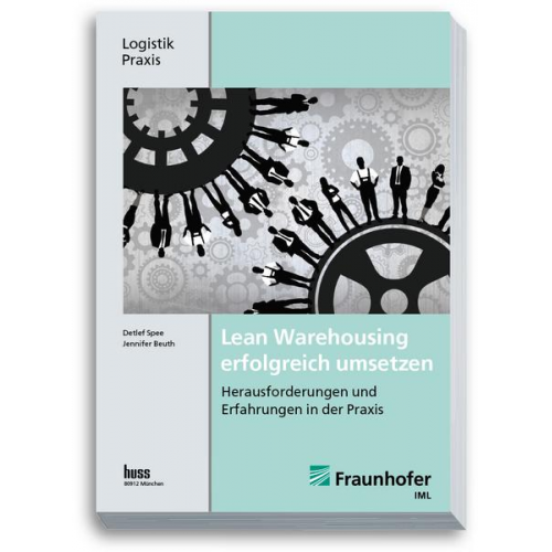 Detlef Spee & Jennifer Beuth - Lean Warehousing erfolgreich umsetzen