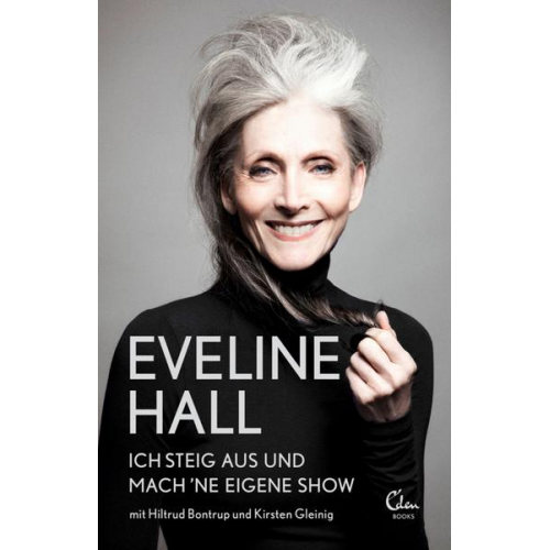 Eveline Hall & Hiltrud Bontrup & Kirsten Gleinig - Ich steig aus und mach 'ne eigene Show