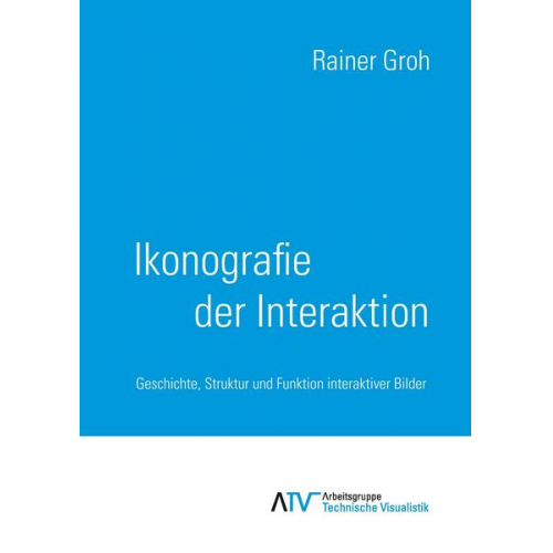 Rainer Groh - Ikonografie der Interaktion