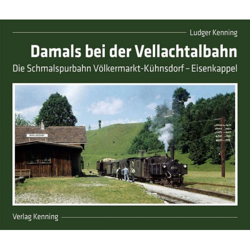 Ludger Kenning - Damals bei der Vellachtalbahn