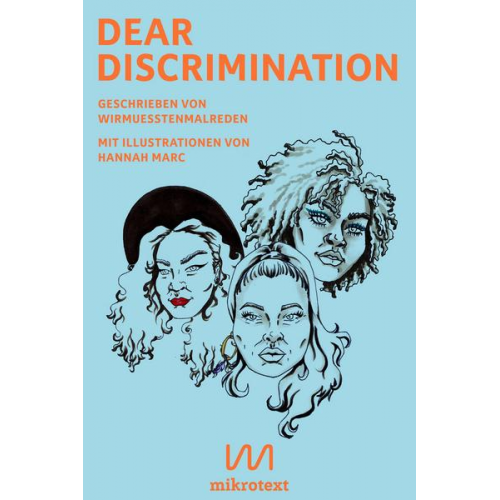 Netzkollektiv Wirmusstenmalreden - Dear Discrimination