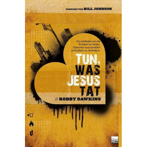 Robby Dawkins - Tun, was Jesus tat