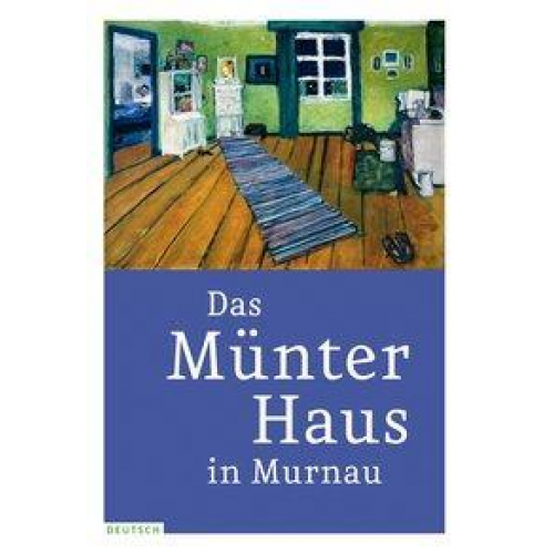 Gabriele Münter-und Johannes Eichner-Stiftung - Das Münter-Haus in Murnau