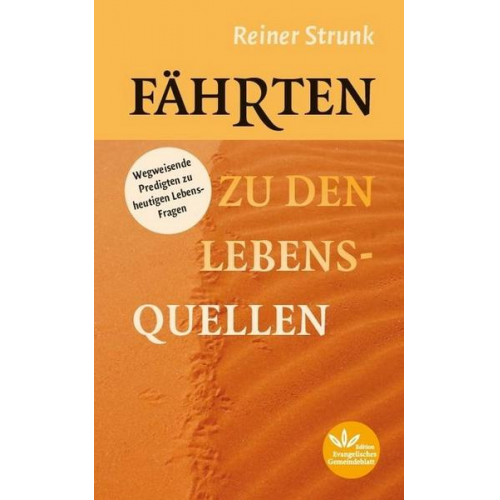 Reiner Strunk - Fährten zu den Lebensquellen