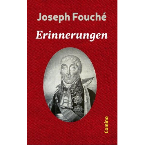 Joseph Fouché - Erinnerungen