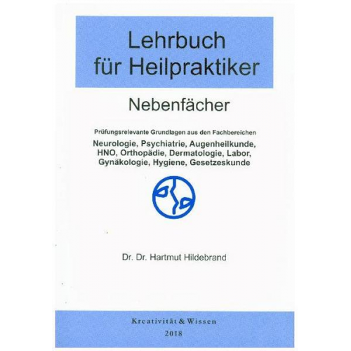 Hartmut Hildebrand - Lehrbuch für Heilpraktiker Nebenfächer