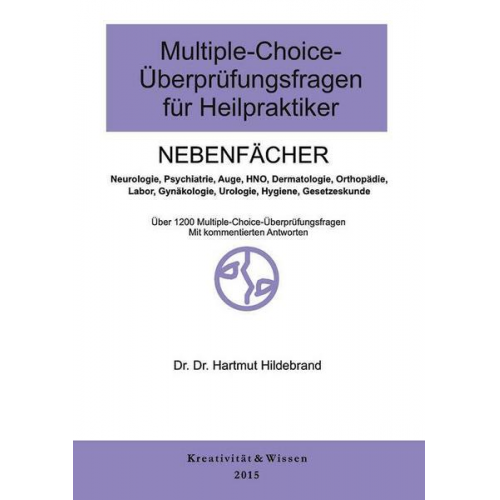 Hartmut Hildebrand - Multiple-Choice-Fragen für Heilpraktiker Nebenfächer