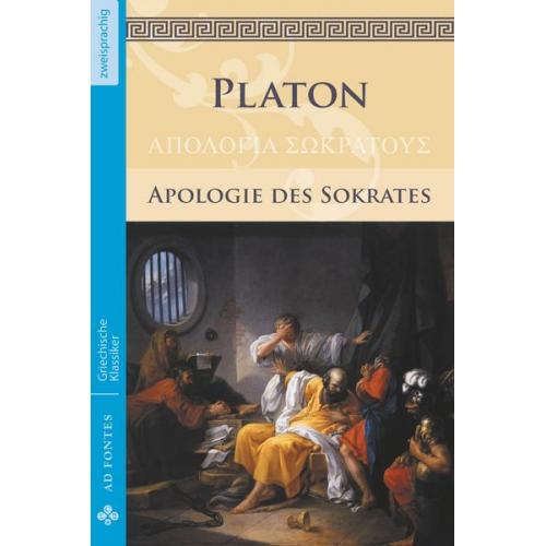 Platon - Apologie des Sokrates