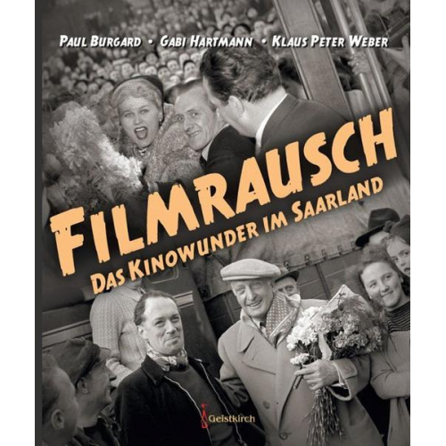 Paul Burgard & Gabi Hartmann & Klaus Peter Weber - Filmrausch