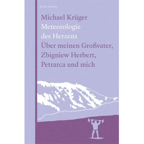 Michael Krüger - Meteorologie des Herzens