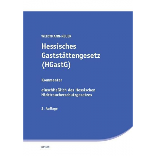 Sabine Weidtmann-Neuer - Hessisches Gaststättengesetz (HGastG)