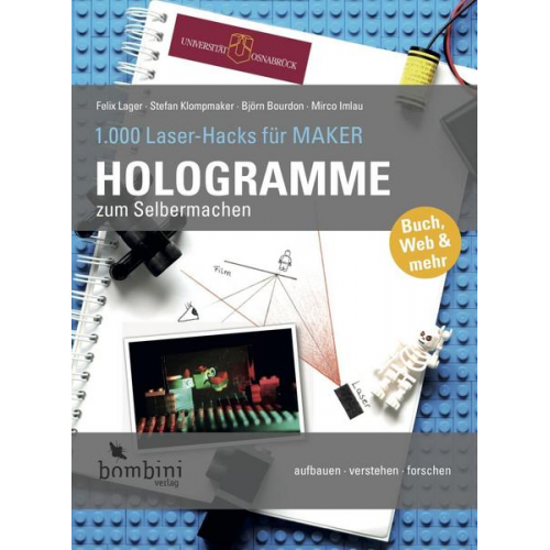 Felix Lager & Stefan Klompmaker & Björn Bourdon & Mirco Imlau - Hologramme zum Selbermachen