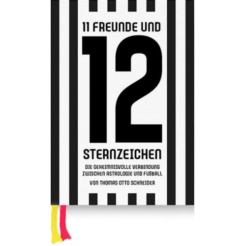 Thomas Schneider - 11 Freunde und 12 Sternzeichen