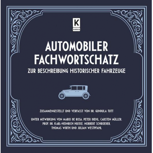 Gundula Tutt - Automobiler Fachwortschatz zur Beschreibung historischer Fahrzeuge