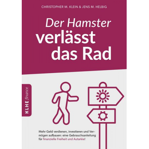 Christopher Klein & Jens Helbig - Der Hamster verlässt das Rad