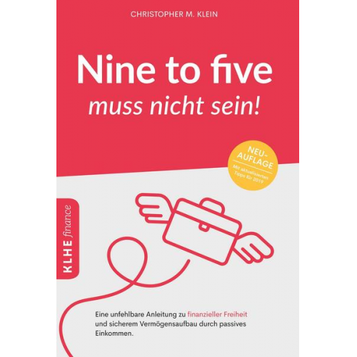 Christopher Klein - Nine to five muss nicht sein!