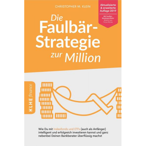 Christopher Klein - Die Faulbär-Strategie zur Million