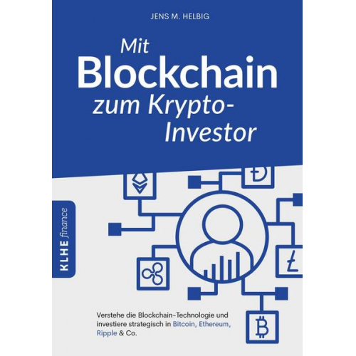 Jens Helbig - Mit Blockchain zum Krypto-Investor