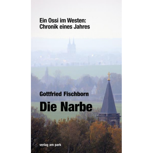 Gottfried Fischborn - Die Narbe