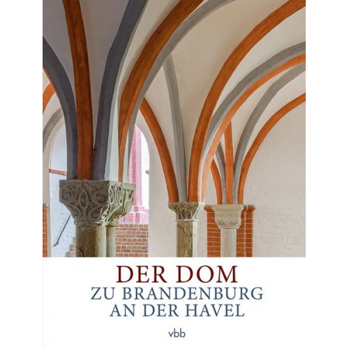 Der Dom zu Brandenburg an der Havel