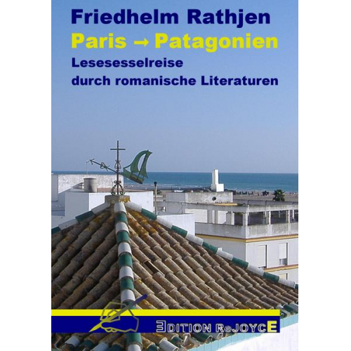 Friedhelm Rathjen - Paris -> Patagonien