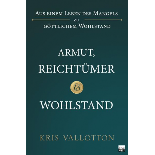 Vallotton Kris - Armut, Reichtümer und Wohlstand