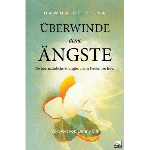 Dawna De Silva - Überwinde deine Ängste