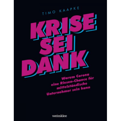 Timo Kaapke - Krise sei Dank